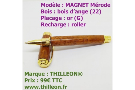magnet_merode_roller_angelique_22_or_stylo_artisanal_bois_thilleon_orig_marque