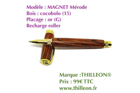 magnet_roller_cocobolo_15_or_g_stylo_artisanal_bois_thilleon_orig_marque