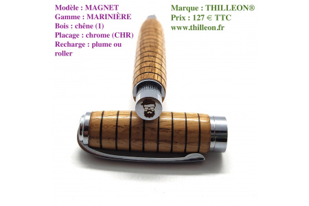 mariniere_magnet_plume_ou_roller_chne_chrome_stylo_artisanal_bois_thilleon_logo_marque